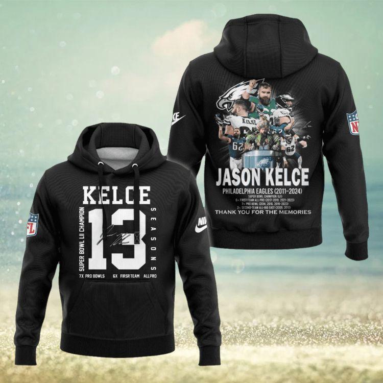 Philadelphia Eagles Jason Kelce 13 Seasons 2011 2024 Thank You For The Memories Limited 3D Hoodie
