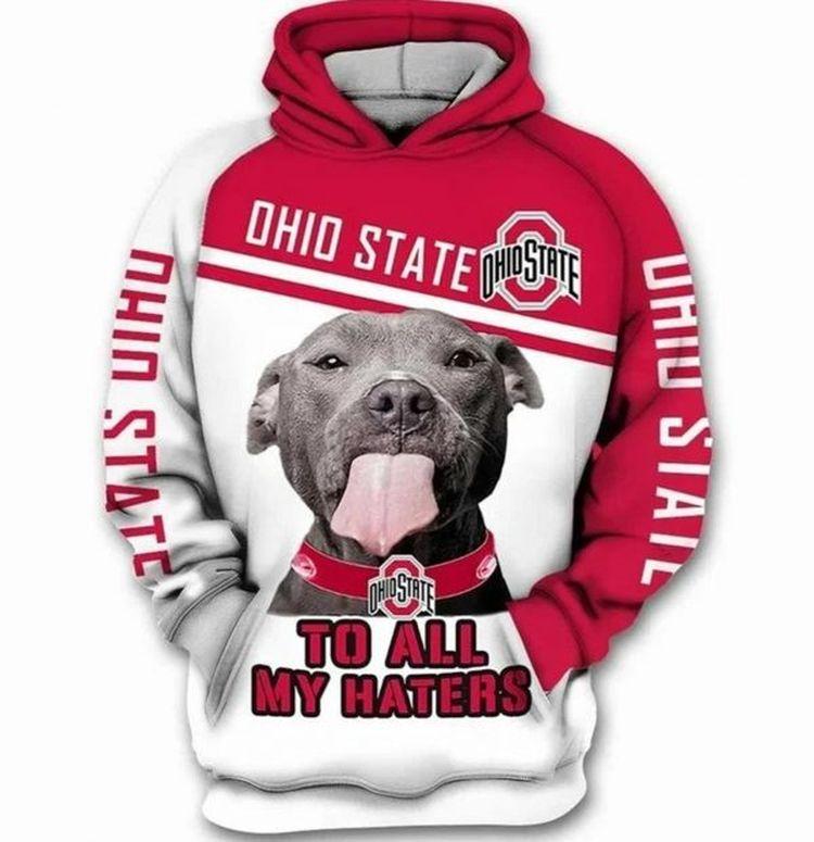 To All My Haters Ohio State Buckeyes Gift For Fan 3D Hoodie
