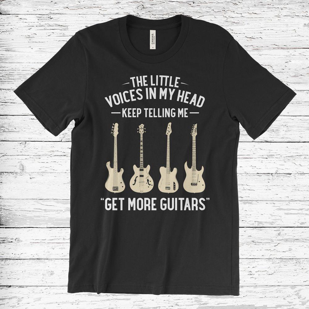The Little Voices In My Head Keep Telling Me Get More Guitars Unisex Funny Guitar Guitar Vintage Guitar Gift Graphic Printed Merch